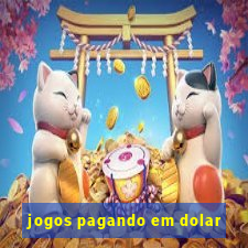 jogos pagando em dolar